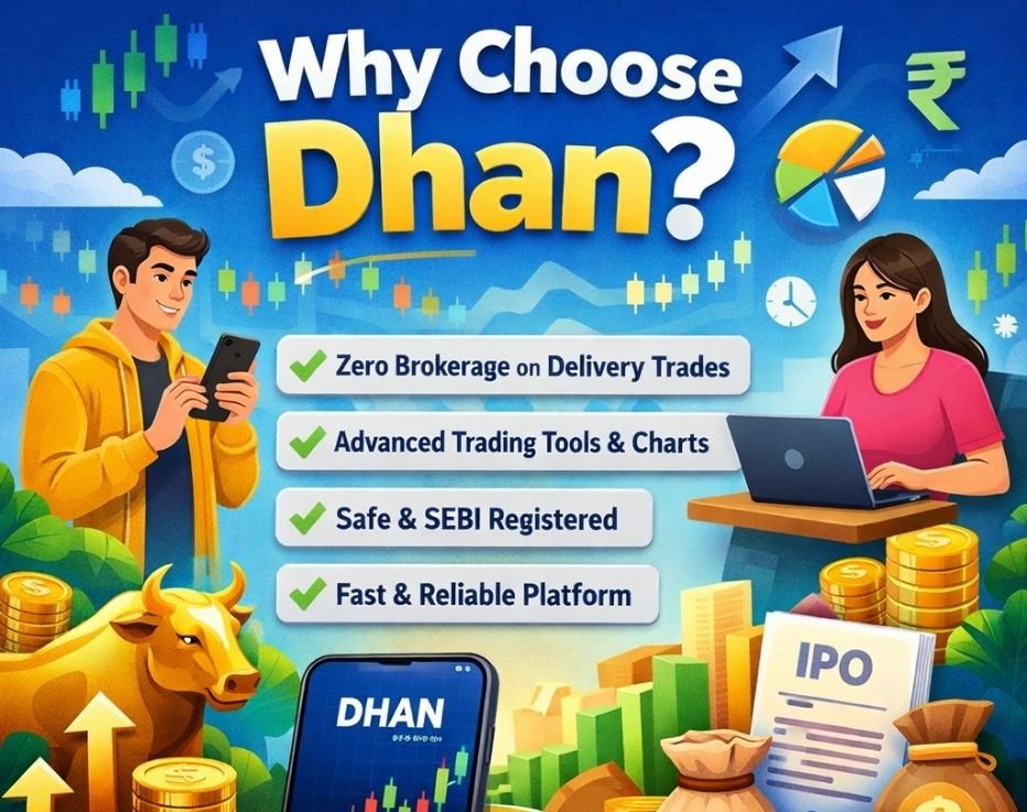 Why Choose Dhan